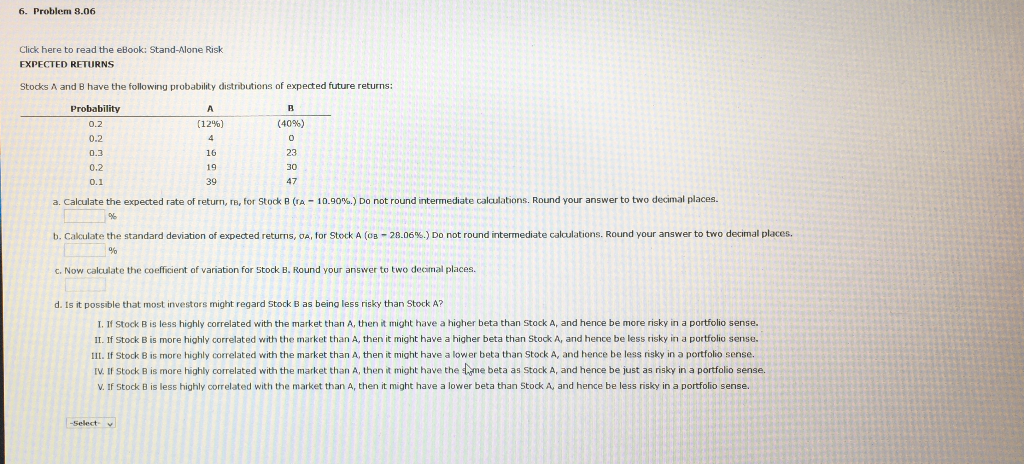 6. Problem 8.06 Click here to read the eBook: Stand-Alone Risk