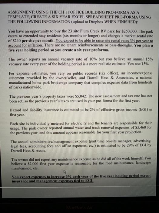  ASSIGNMENT: USING THE CH 11 OFFICE BUILDING PRO-FORMA AS A TEMPLATE,