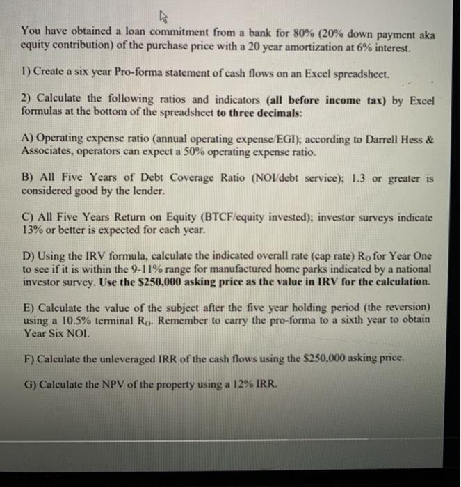 CREATE A SIX YEAR EXCEL SPREADSHEET PRO-FORMA USING THE FOLLOWING INFORMATION (upload