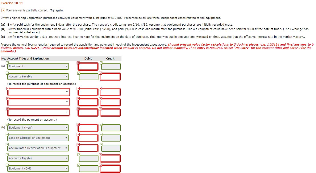  Exercise 10-11 Your answer is partially correct. Try again. Swifty Engineering