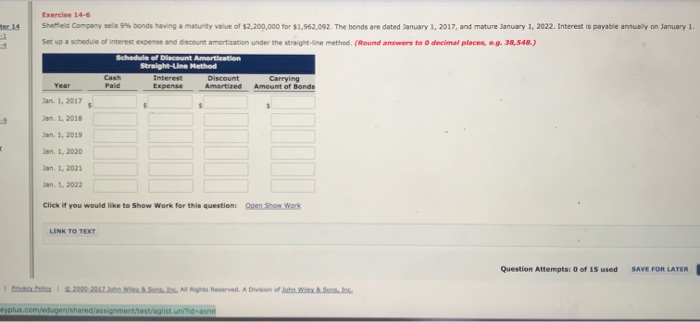  Exercise 14-6 Sher eld Company wis 9% bonds having a maturty