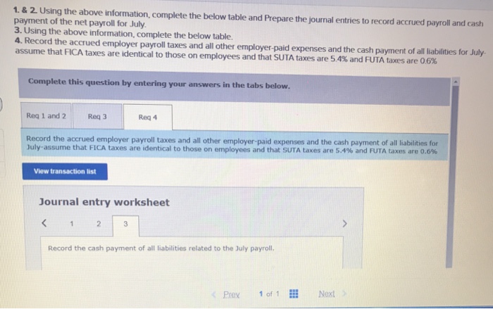  1.& 2 Using the above information, complete the below table and