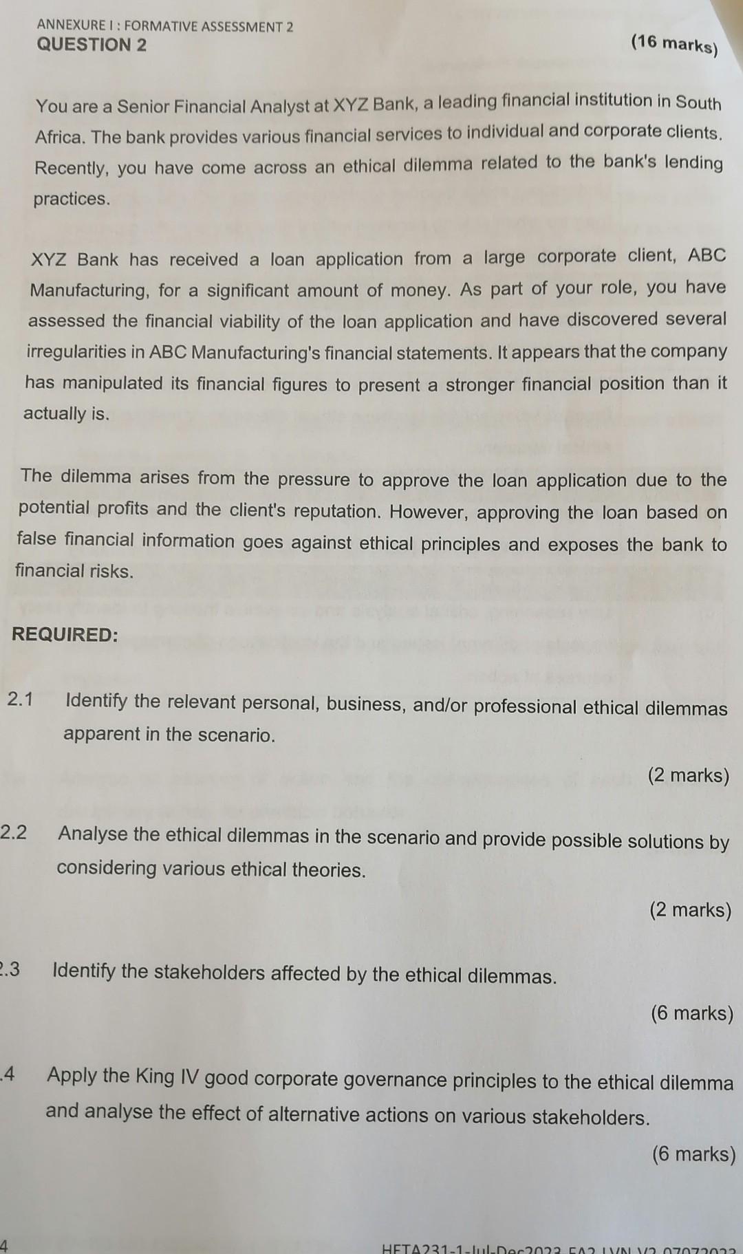 ANNEXURE I: FORMATIVE ASSESSMENT 2 QUESTION 2 (16 marks) You are