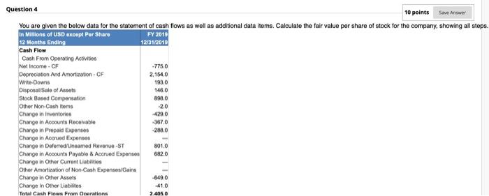  Question 4 10 points Save Answer You are given the below