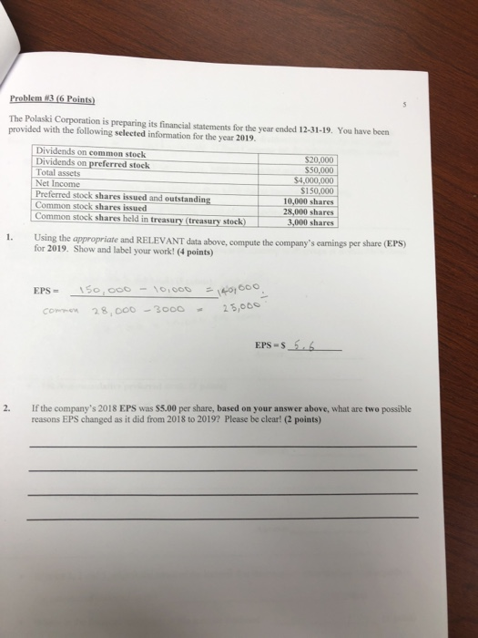  Problem 3 (6 Points) The Polski Corporation is preparing its financial