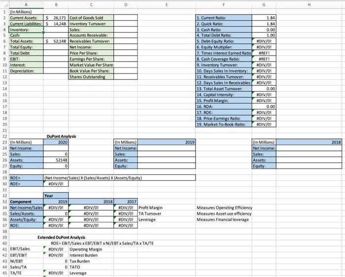  A B D E F G H 1.84 1. Current Ratio: