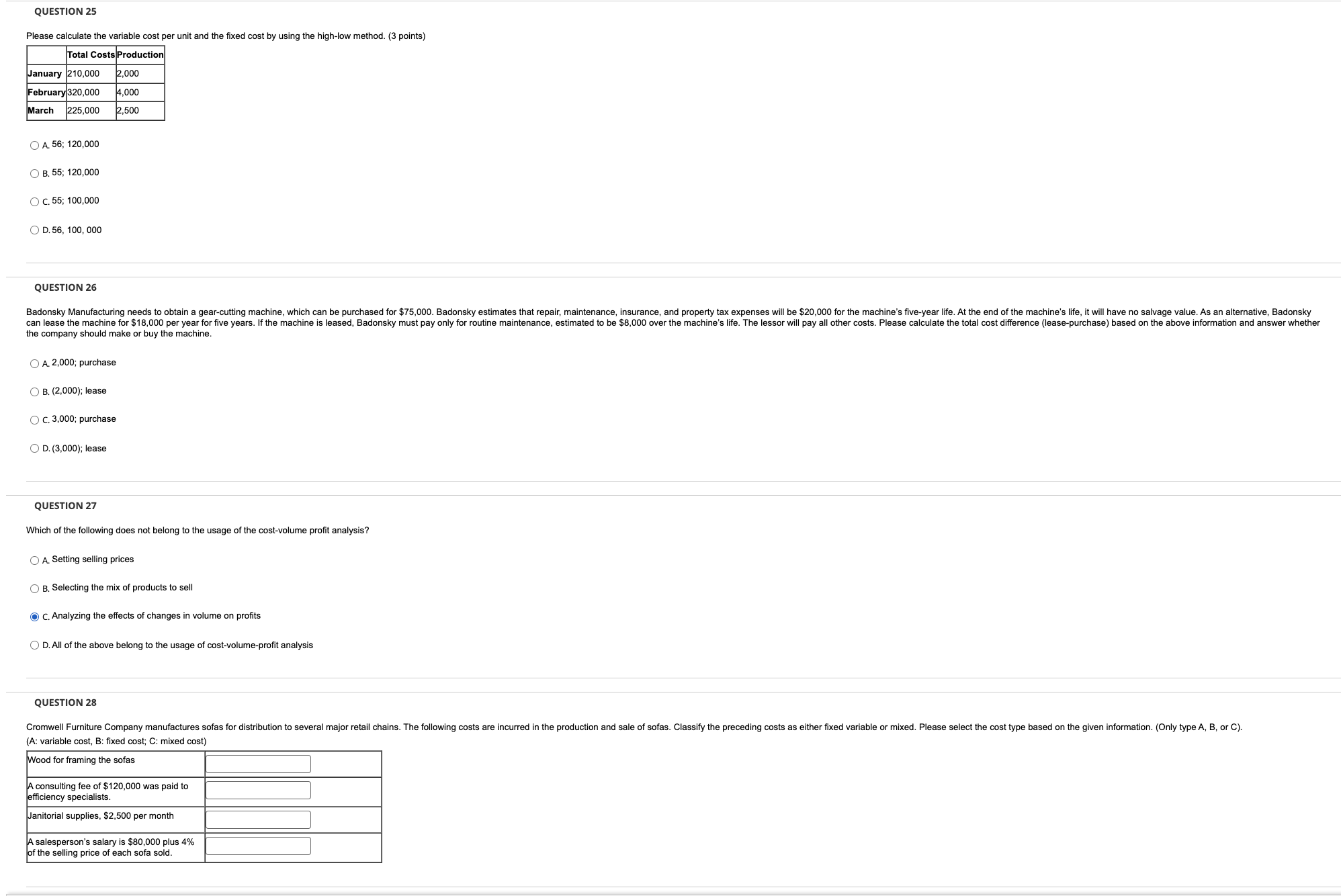  QUESTION 25 Please calculate the variable cost per unit and the