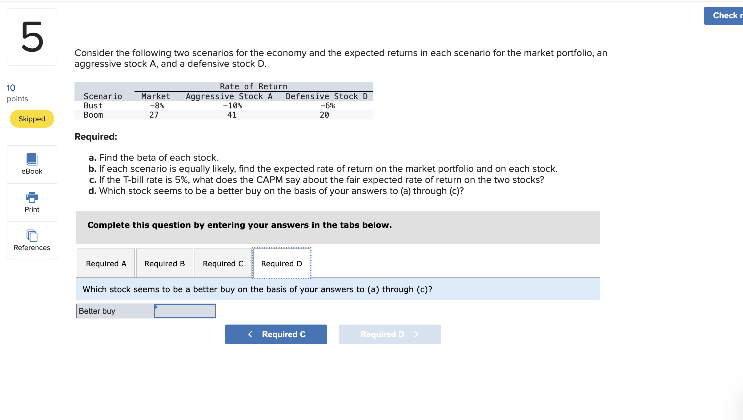  Consider the following two scenarios for the economy and the expected