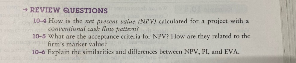 muights to calculate the REVIEW QUESTION 10-1 What is the financial manager's