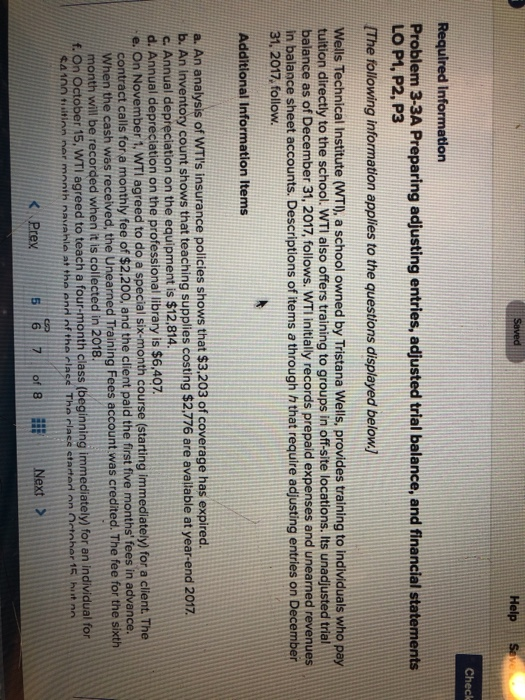  Help Seve Check Required Information Problem 3-3A Preparing adjusting entries, adjusted