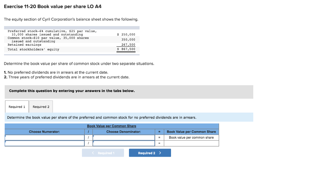 Exercise 11-20 Book value per share LO A4 The equity section