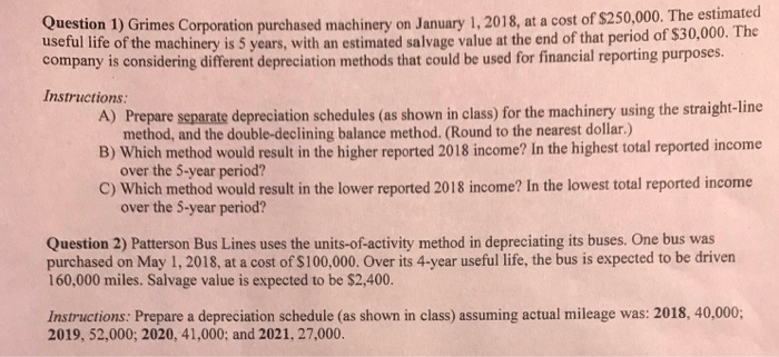  Need help with question #1 and #2 Question 1) Grimes Corporation