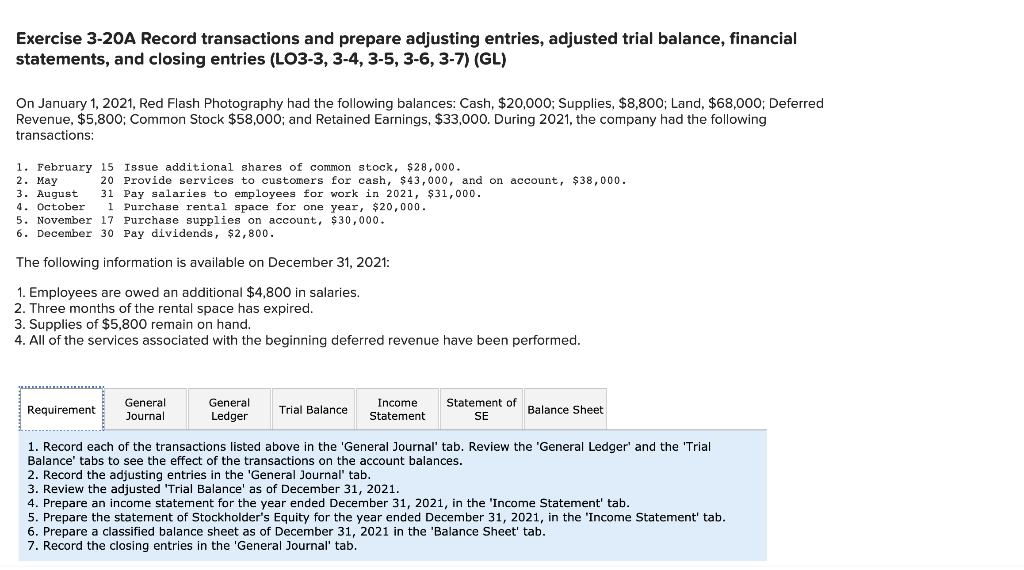  Exercise 3-20A Record transactions and prepare adjusting entries, adjusted trial balance,