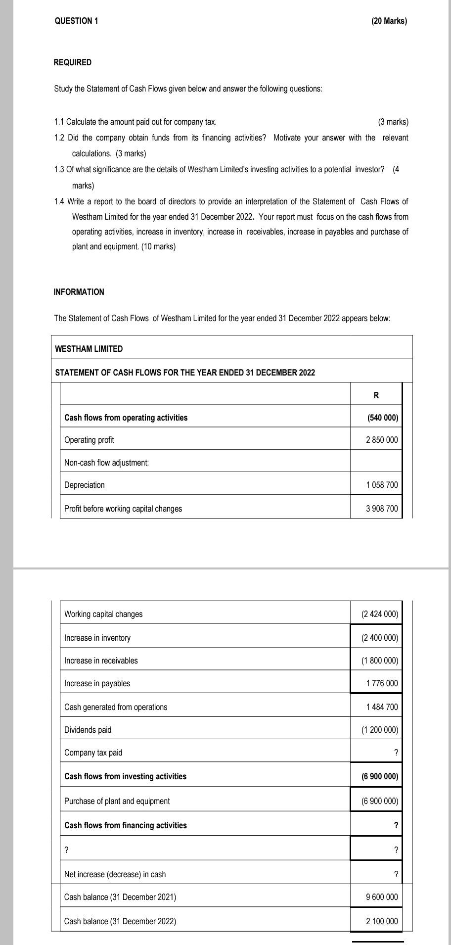  please assist with the entire question 1 REQUIRED Study the Statement