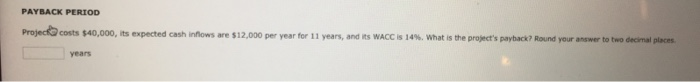 $250 15 $1s Project L -$1,000 $10 $250$400 $756.85 the better project?