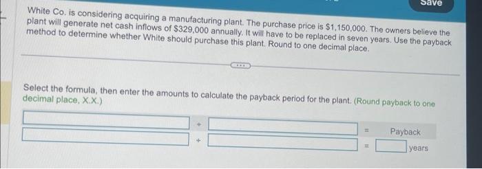 this investment will have a 10-year life and generate net cash inflows