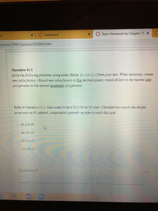  x Dashboard x Quiz: Homework for Chapter 11 x C ourses/12987/quizzes/250060/take