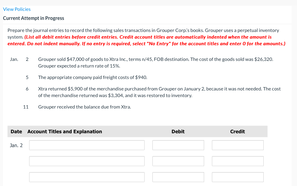 Current Attempt in Progress Prepare the journal entries to record the