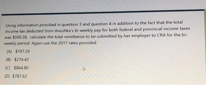 b Using information provided in question 3 and question 4 in addition