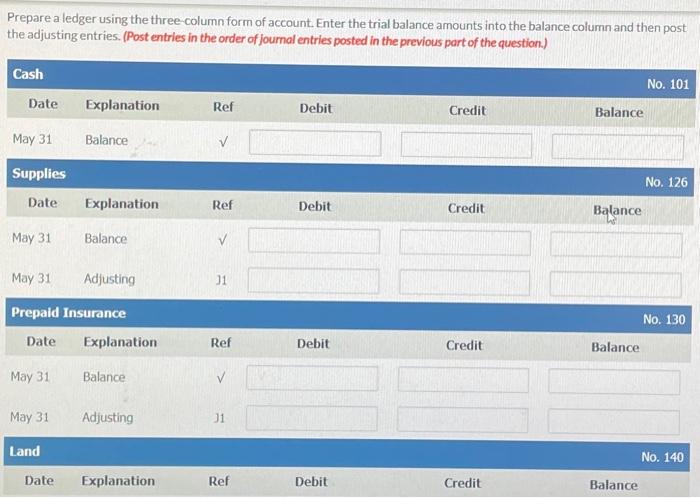 entries. (Post entries in the order of journal entries posted in the