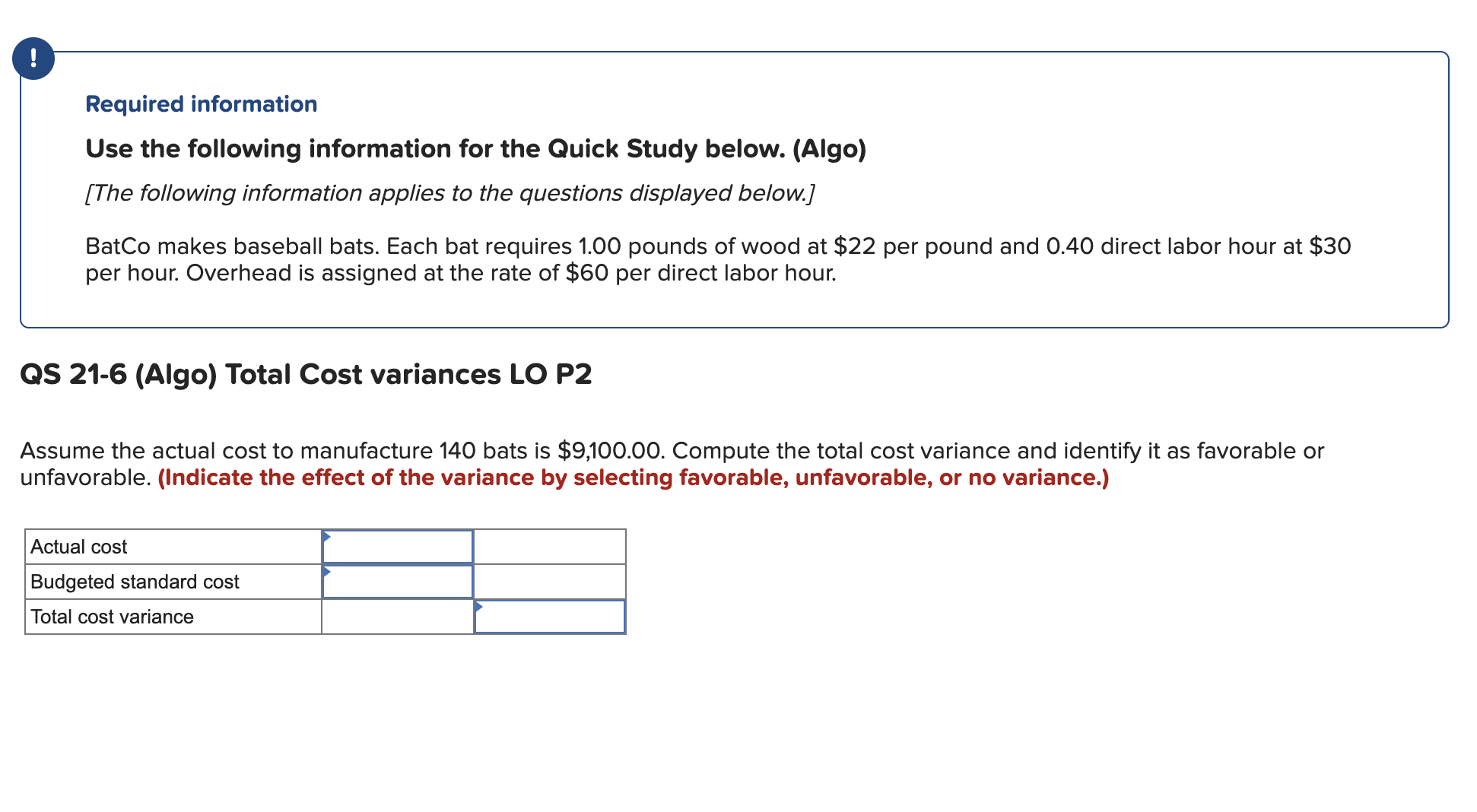(Algo) [The following information applies to the questions displayed below.] BatCo makes