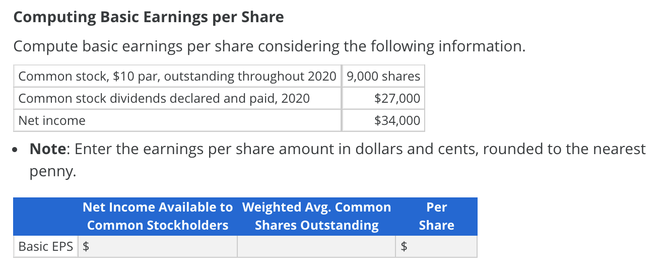  Computing Basic Earnings per Share Compute basic earnings per share considering