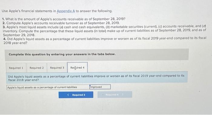 28, 2019 3. Apple's most liquid assets include (a) cash and cash