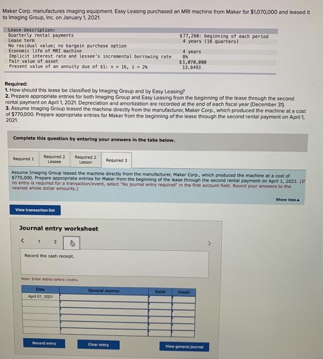 Imaging Group and by Easy Leasing? 2. Prepare appropriate entries for both