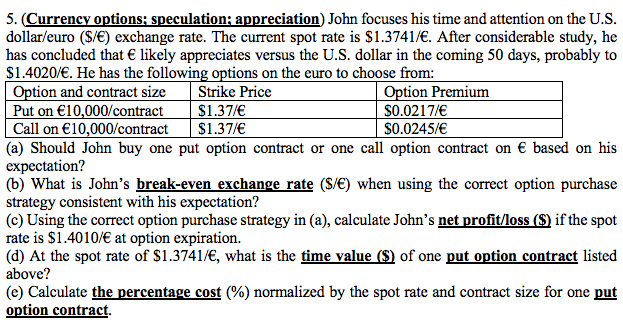 Please help me solve a, b, c, d and e 5. (Currency