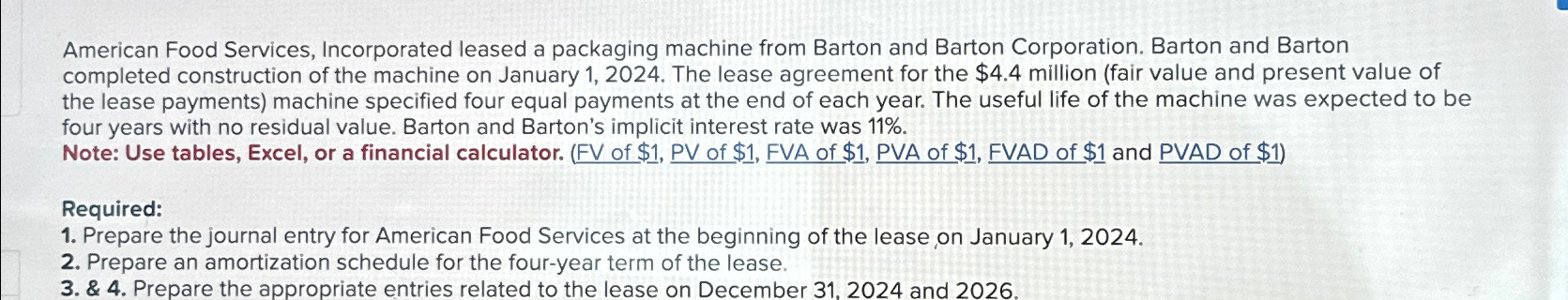  American Food Services, Incorporated leased a packaging machine from Barton and