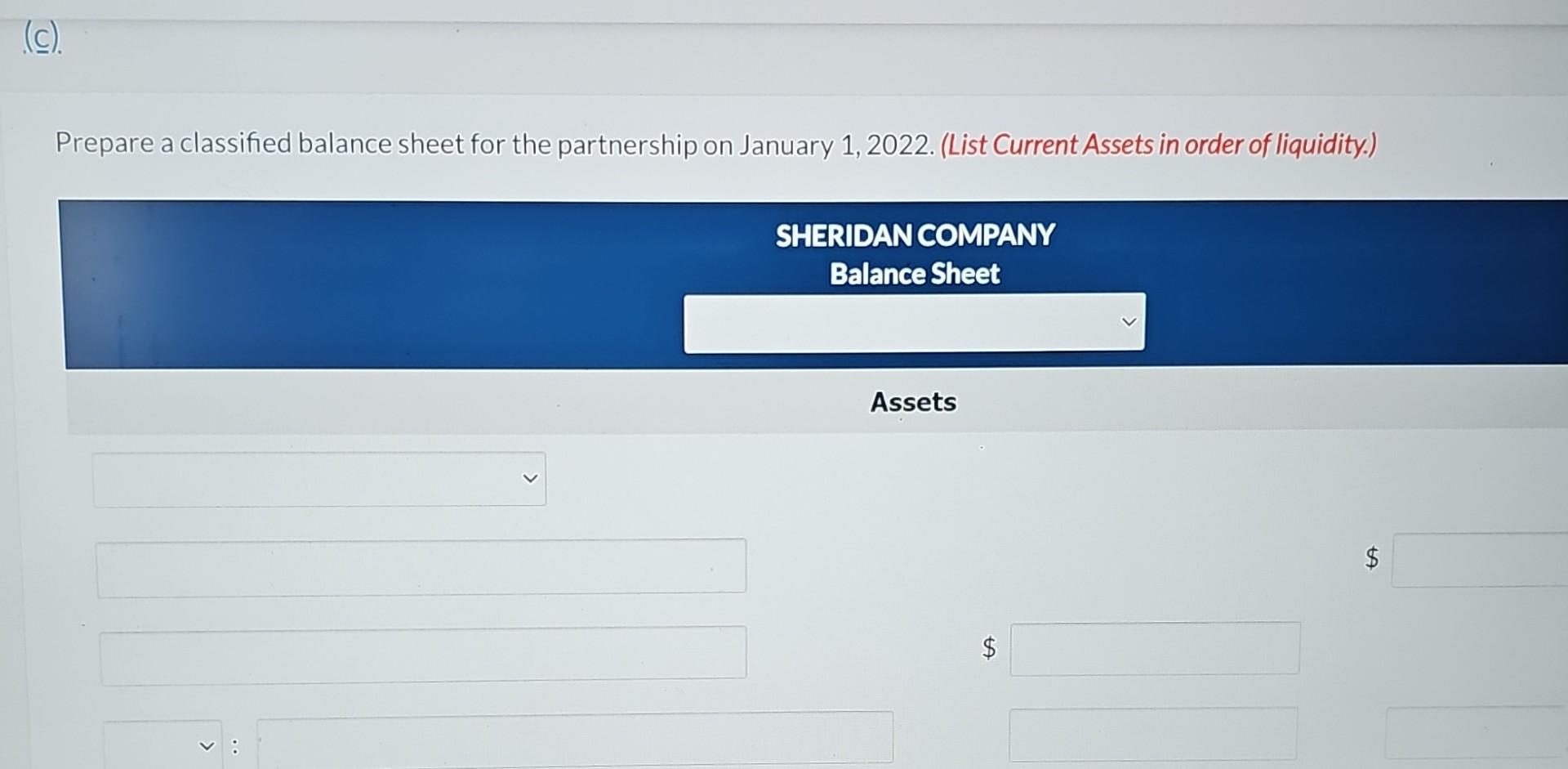 on January 1, 2022. (List Current Assets in order of liquidity) Current