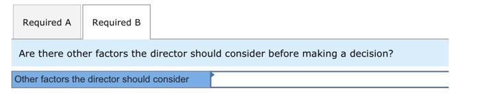 other factors the director should consider before making a decision? Complete this