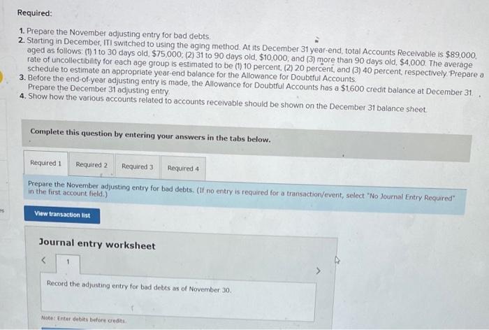  Required: 1. Prepare the November adjusting entry for bad debts. 2.
