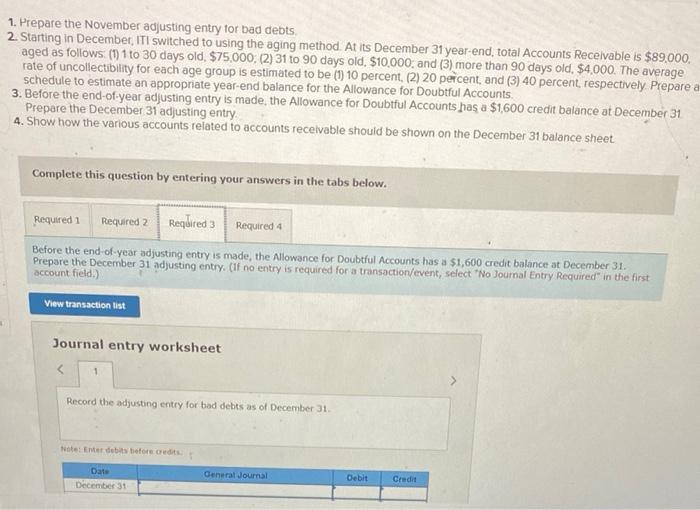 1 to 30 days old, $75,000 (2) 31 to 90 days old,