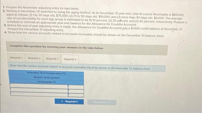 $10,000, and (3) more than 90 days old. $4,000. The average rate