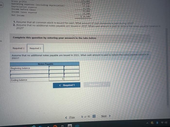 amount of cash dividends is paid during 2021 ? 2. Assume that