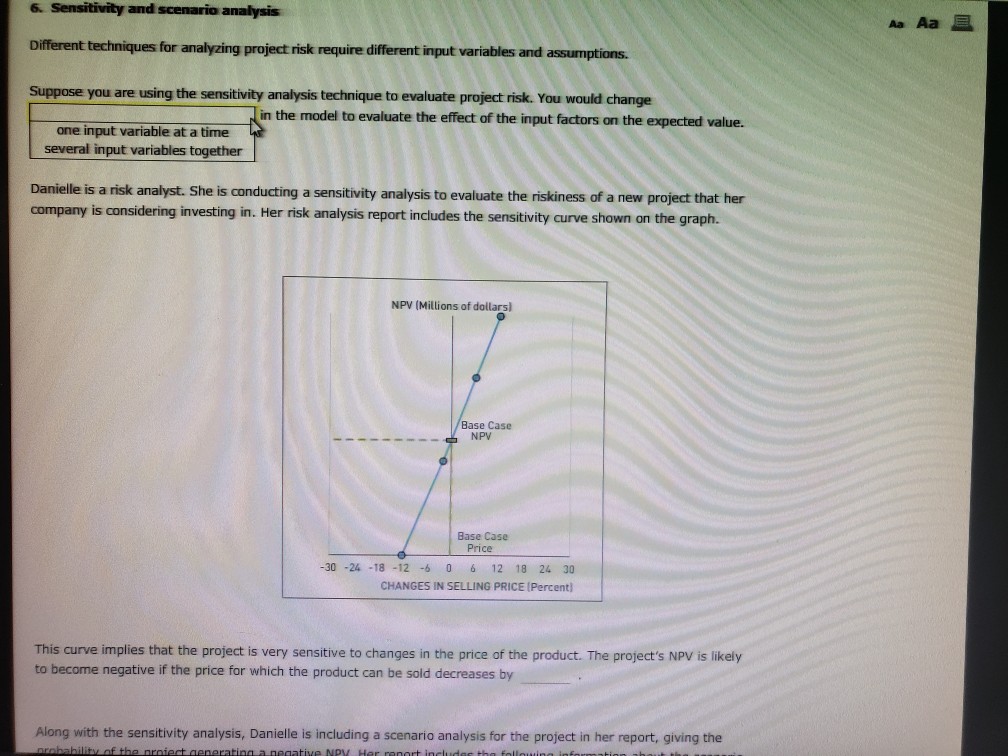 Different techniques for analyzing project risk require different input variables and