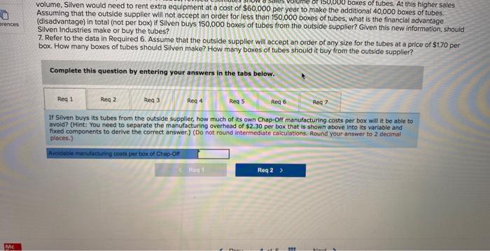 is one question) Silven Industries, which manufactures and sells a highly successful