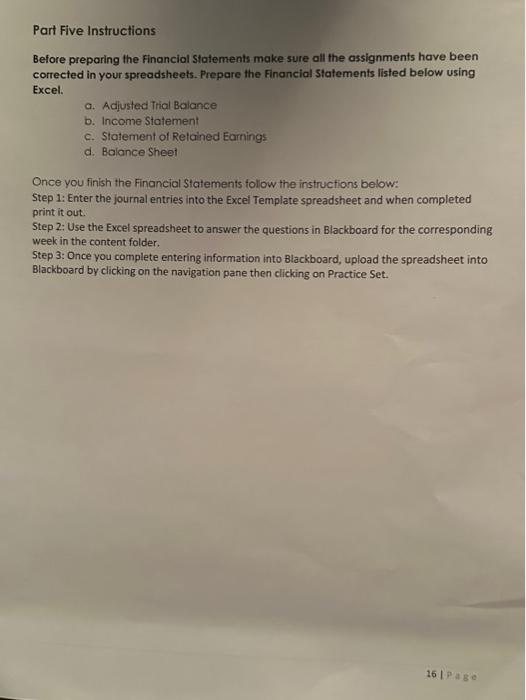  Part Five Instructions Before preparing the Financial Statements make sure all