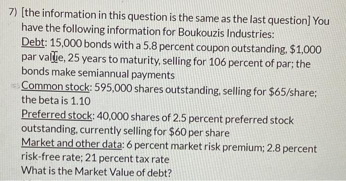  7) [the information in this question is the same as the