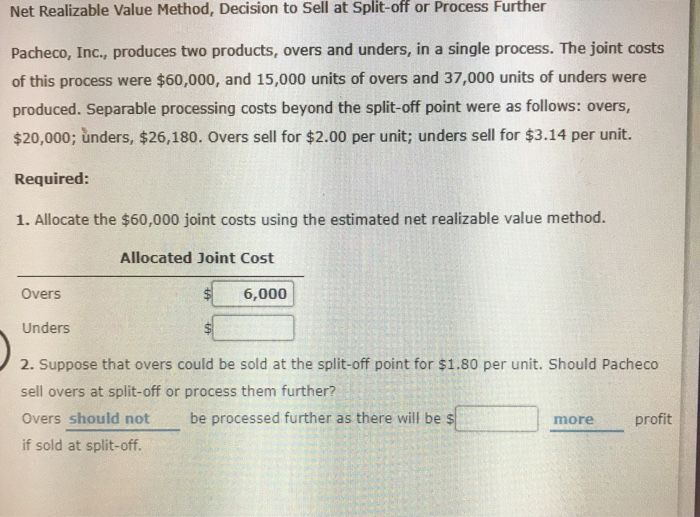  Net Realizable Value Method, Decision to Sell at Split-off or Process
