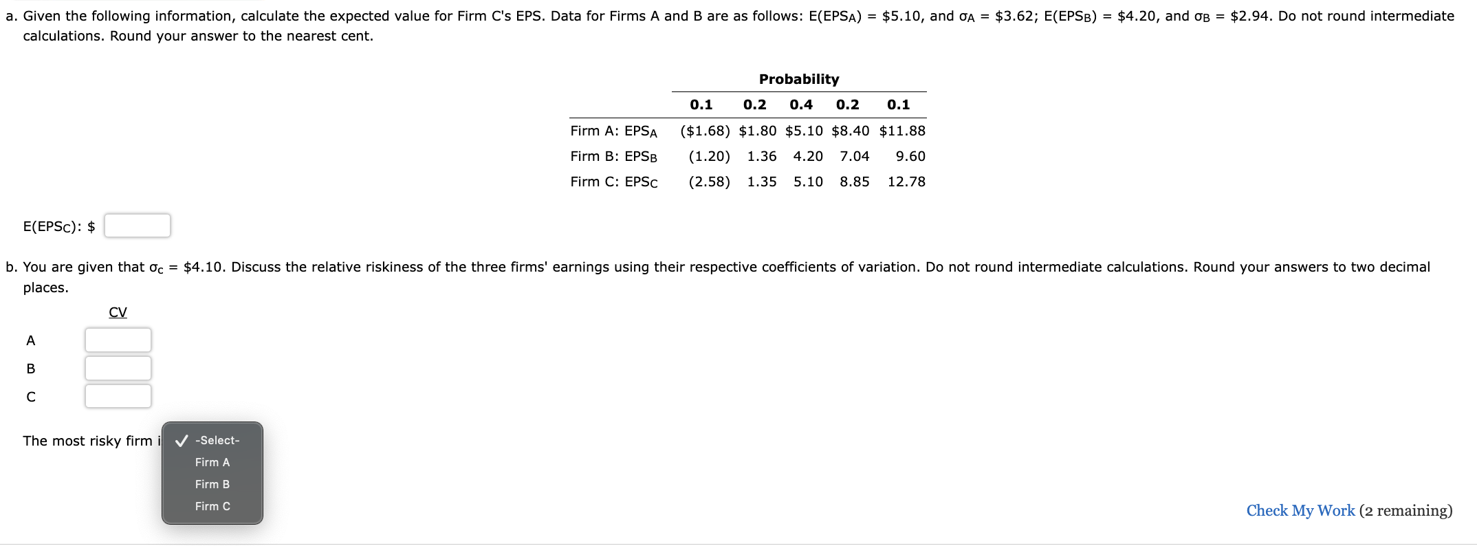 a. Given the following information, calculate the expected value for Firm C's