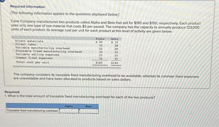 i need them quick pls Required information [The following information applies to