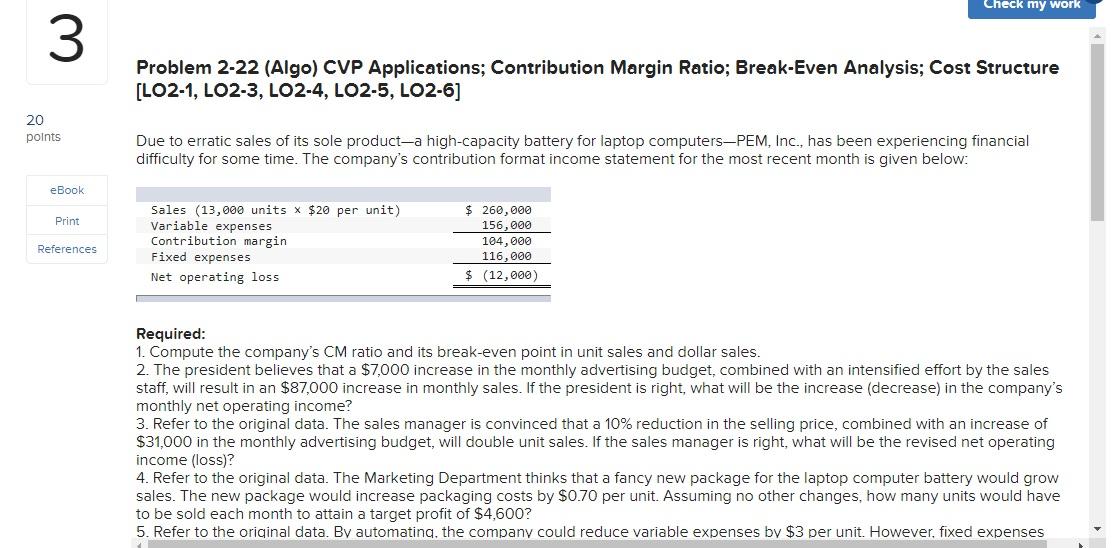 [LO2-1, LO2-3, LO2-4, LO2-5, LO2-6]Due to erratic sales of its sole producta