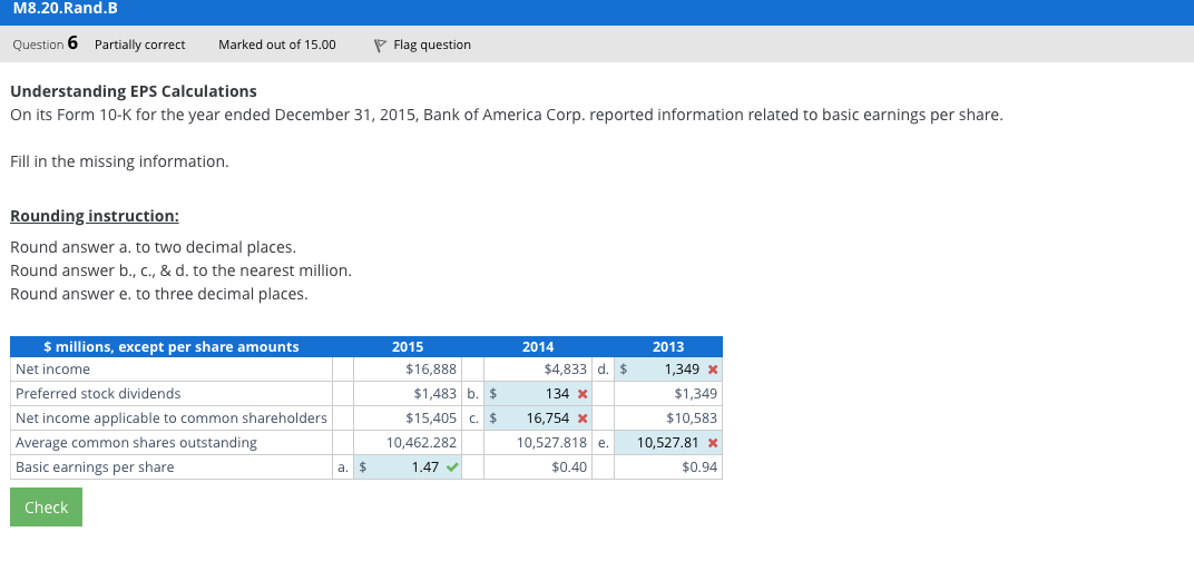 M8.20.Rand.B 6 Partially correct Marked out of 15.00 Question understanding EPS Calculations