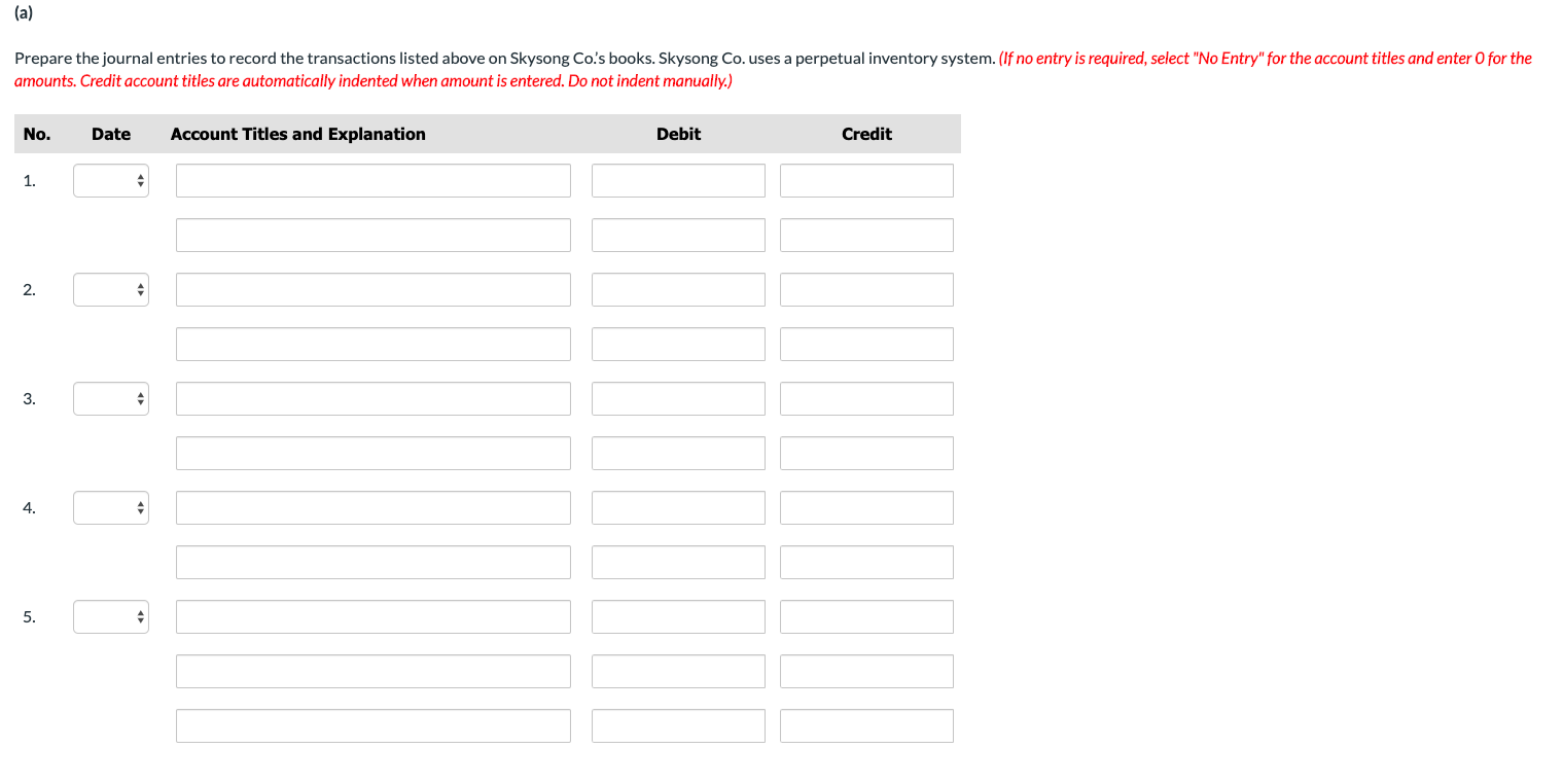 to Skysong Co. 1. On April 5, purchased merchandise from Sheridan Company
