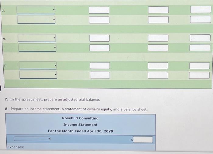Paid the premiums on property and casualty insurance policies, $4,200. 4. Received