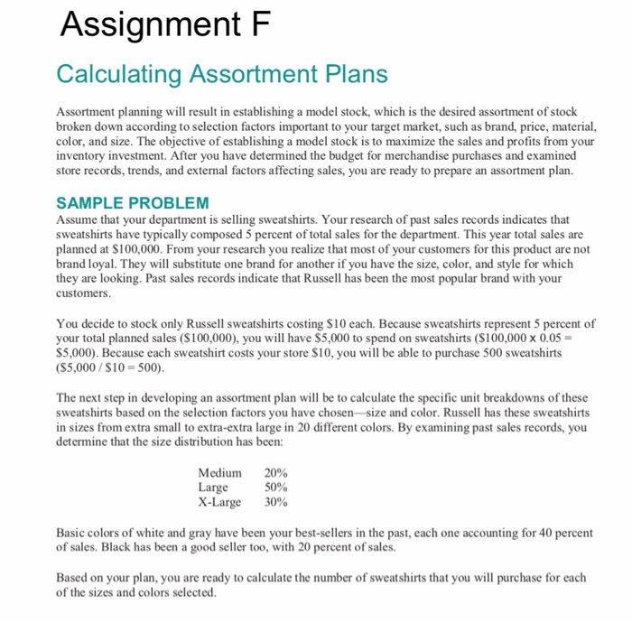  Assignment F Calculating Assortment Plans Assortment planning will result in establishing