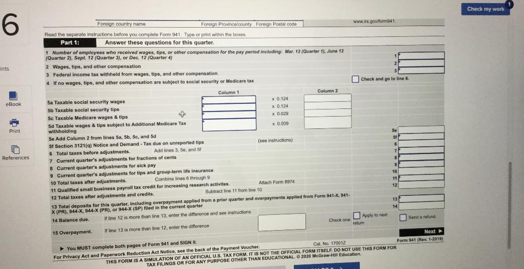 the purpose of the taxes, assume the second February payroll amounts were