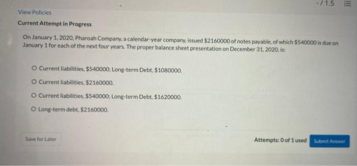  - / 1.5 ili View Policies Current Attempt in Progress On